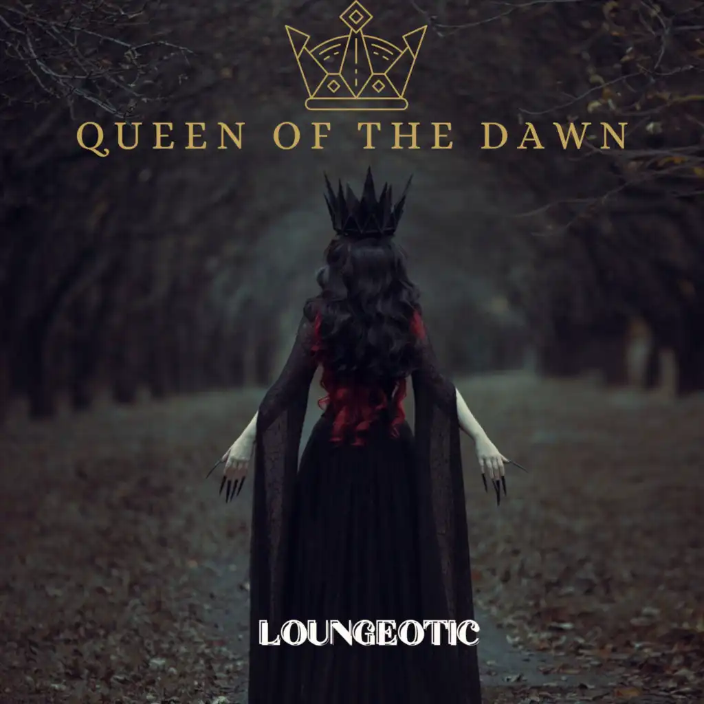 Queen Of The Dawn