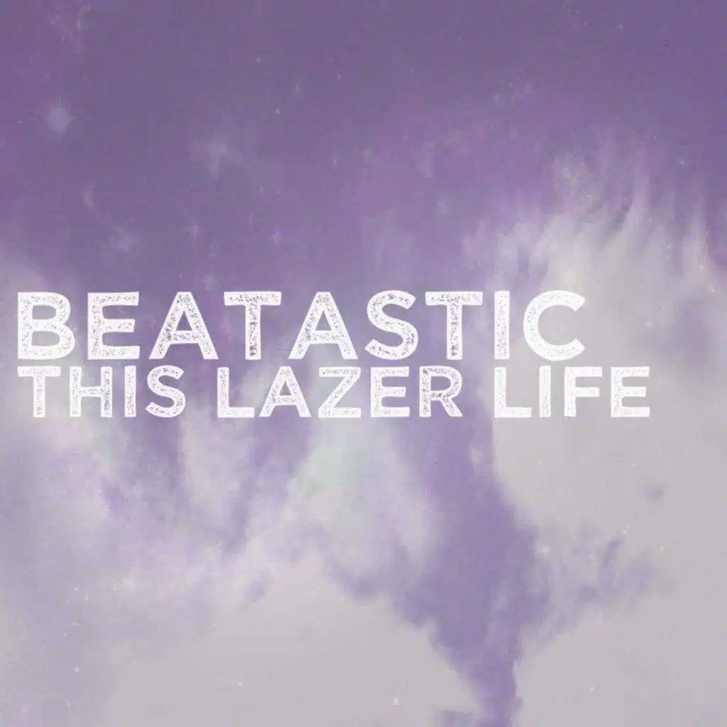 This Lazer Life
