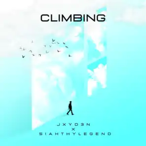 Climbing (feat. SiahThyLegend)