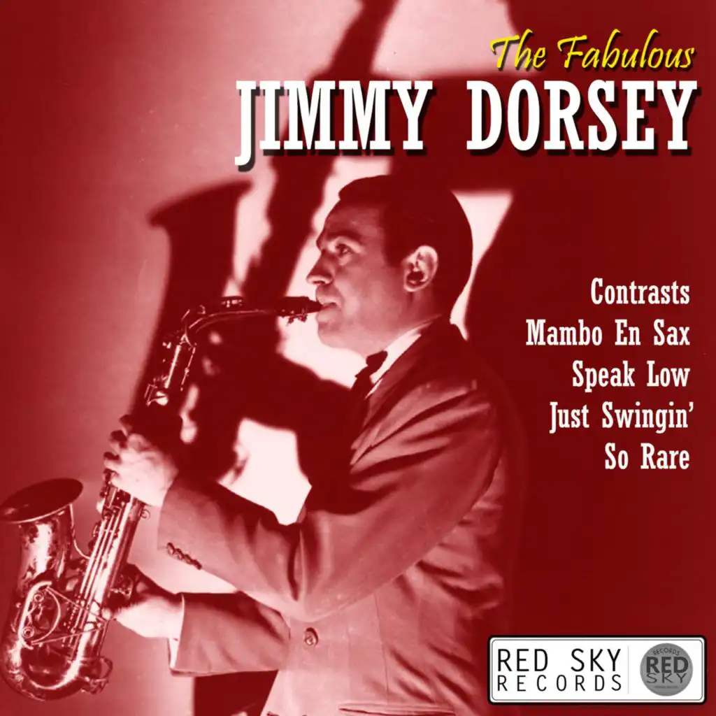 The Fabulous Jimmy Dorsey (Digitally Remastered)