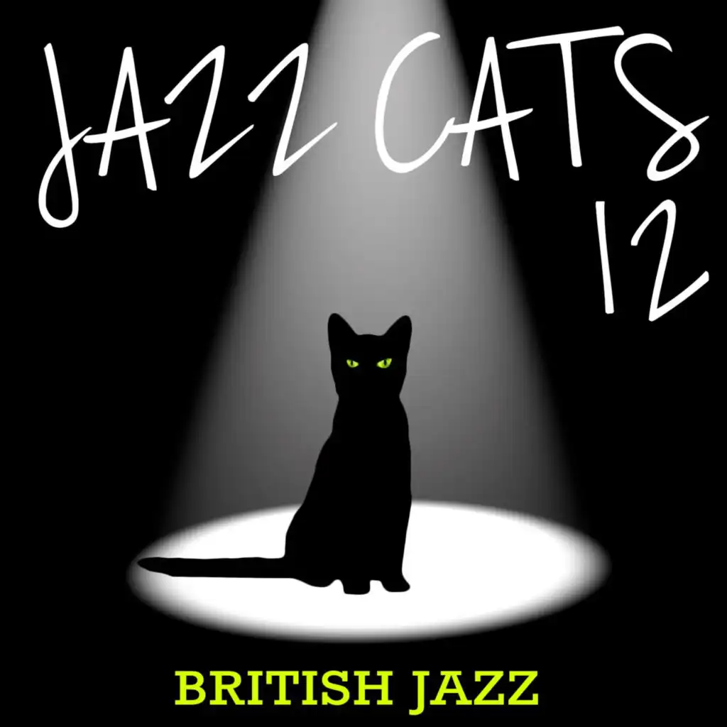 Jazz Cats, Vol. 12 - British Jazz