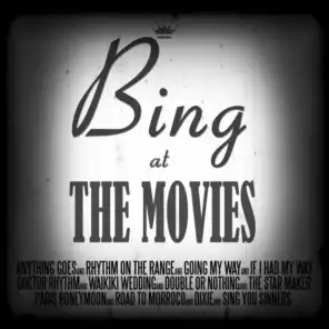 Bing at the Movies - 60 Silver Screen Songs
