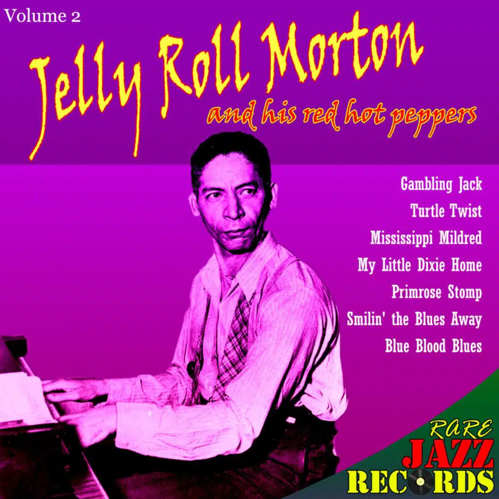 Jelly Roll Morton and His Red Hot Peppers