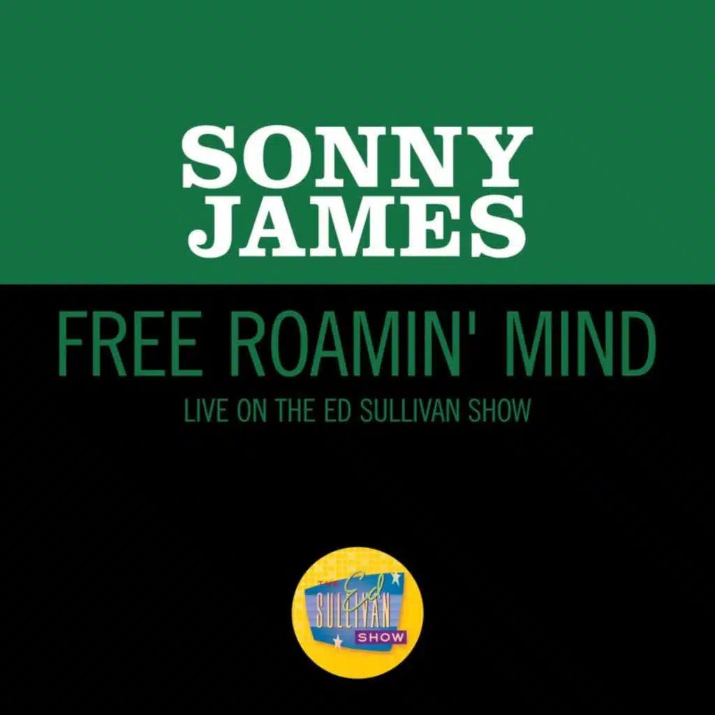 Free Roamin' Mind (Live On The Ed Sullivan Show, January 11, 1970)