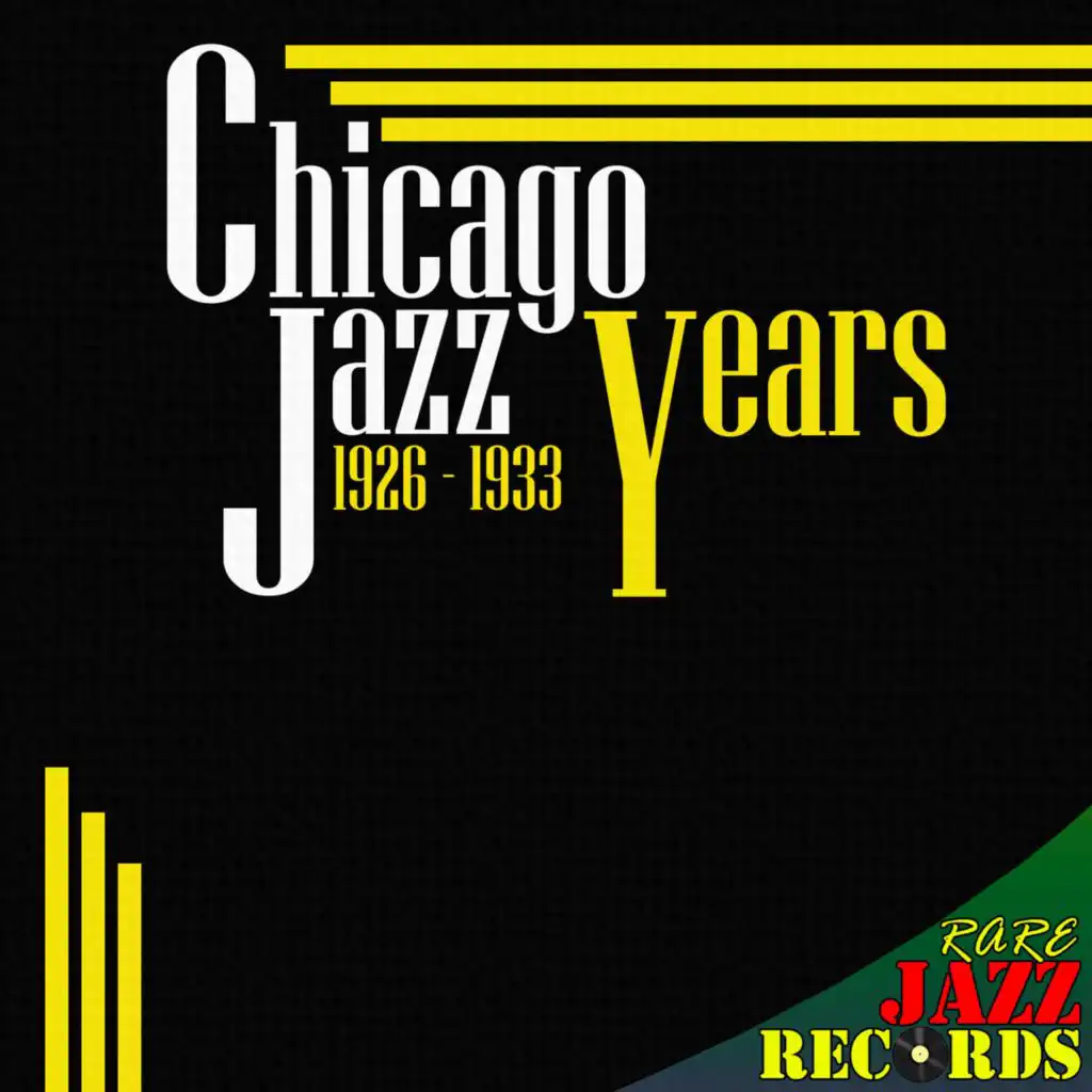 Chicago Jazz Years 1926-1933