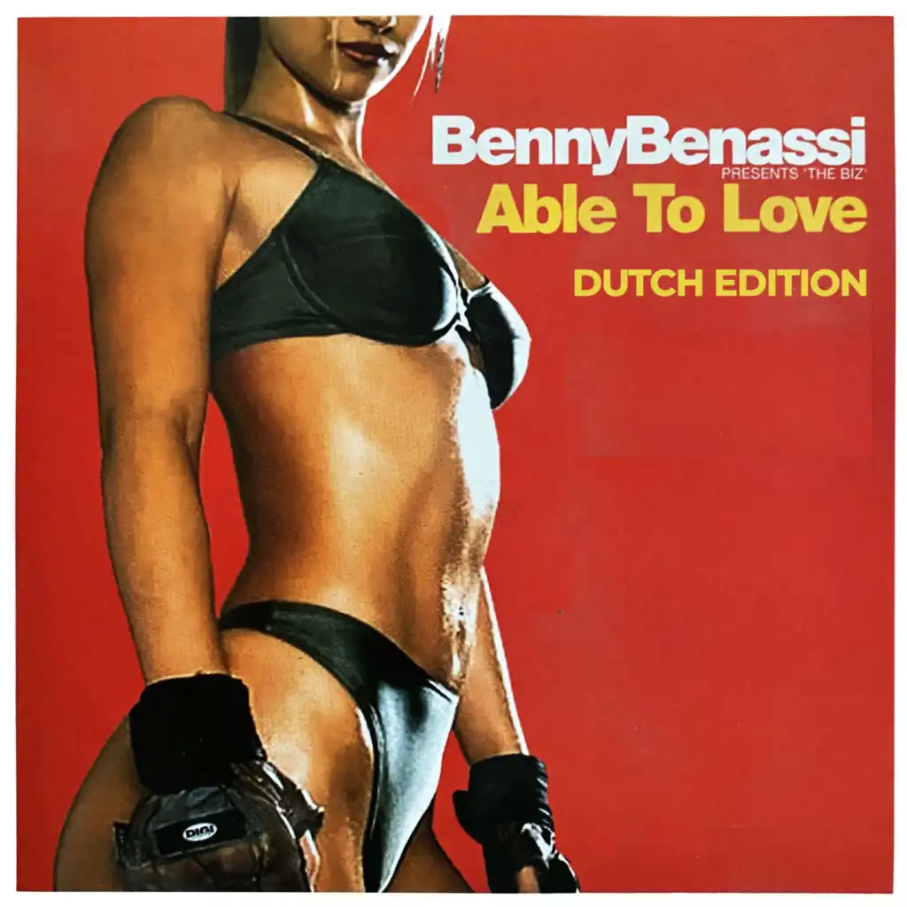 Able to Love (Benny Benassi Presents the Biz, Sfaction Radio Edit)