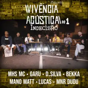 Vivencia Acústica #1 - Indecisão