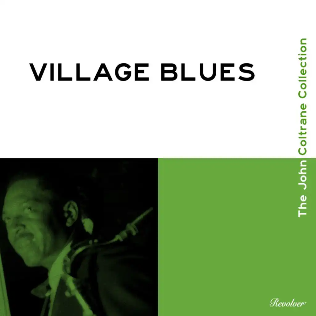 Village Blues (The John Coltrane Collection)