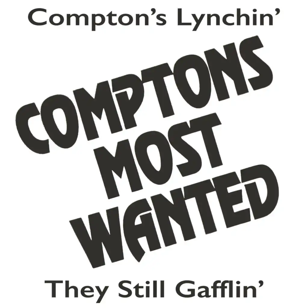 Compton's Lynchin (Radio Mix)