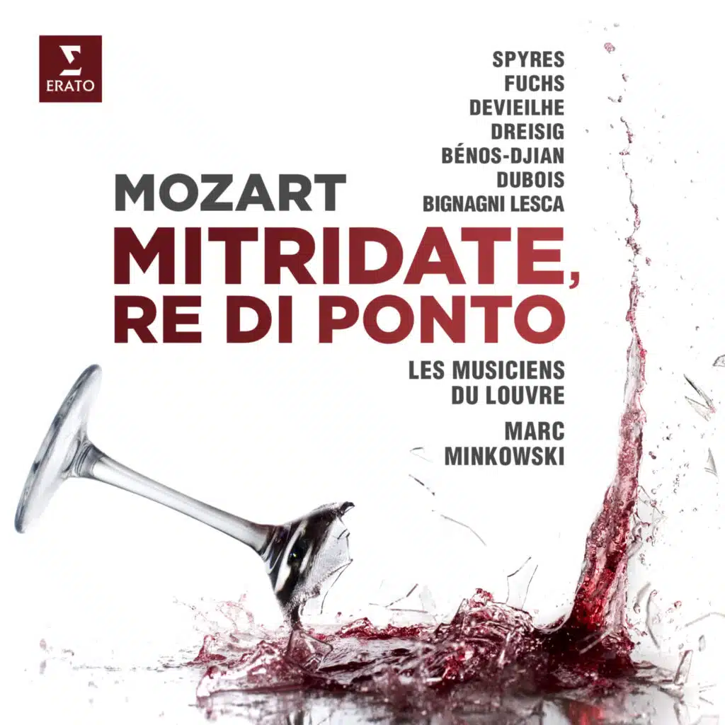 Mitridate, rè di Ponto, K. 87, Act 3: "Mio re, t'affretta" (Arbate, Mitridate) [feat. Adriana Bignagni Lesca & Michael Spyres]