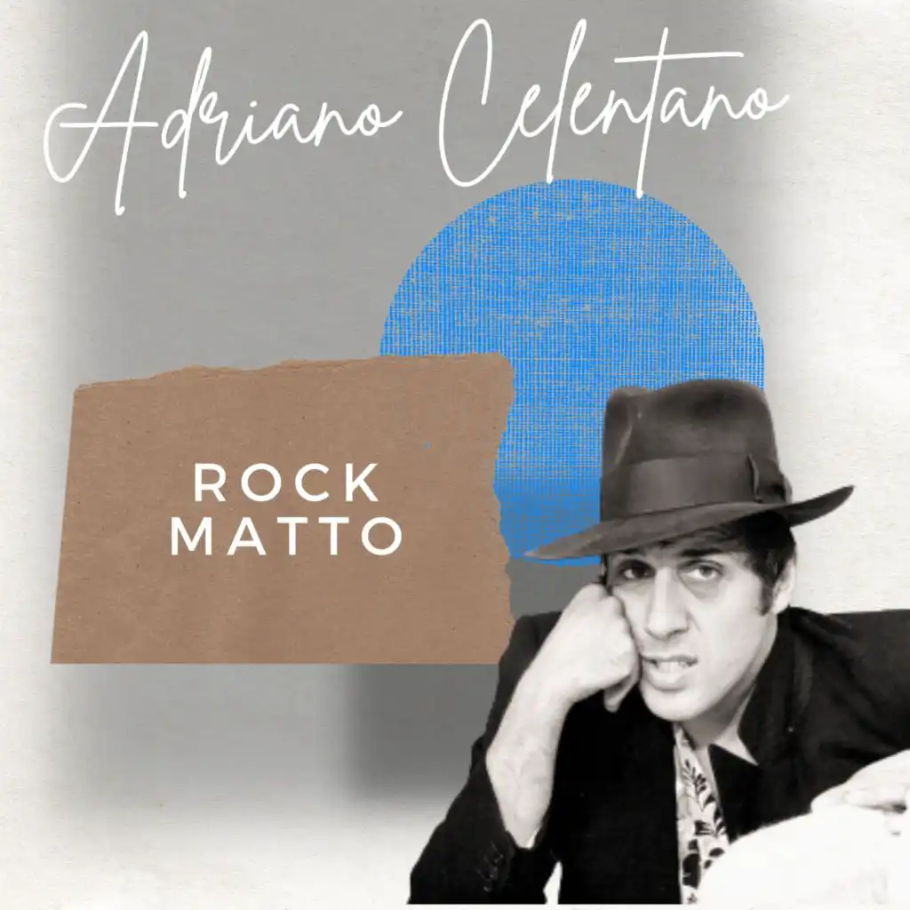 Rock Matto - Adriano Celentano
