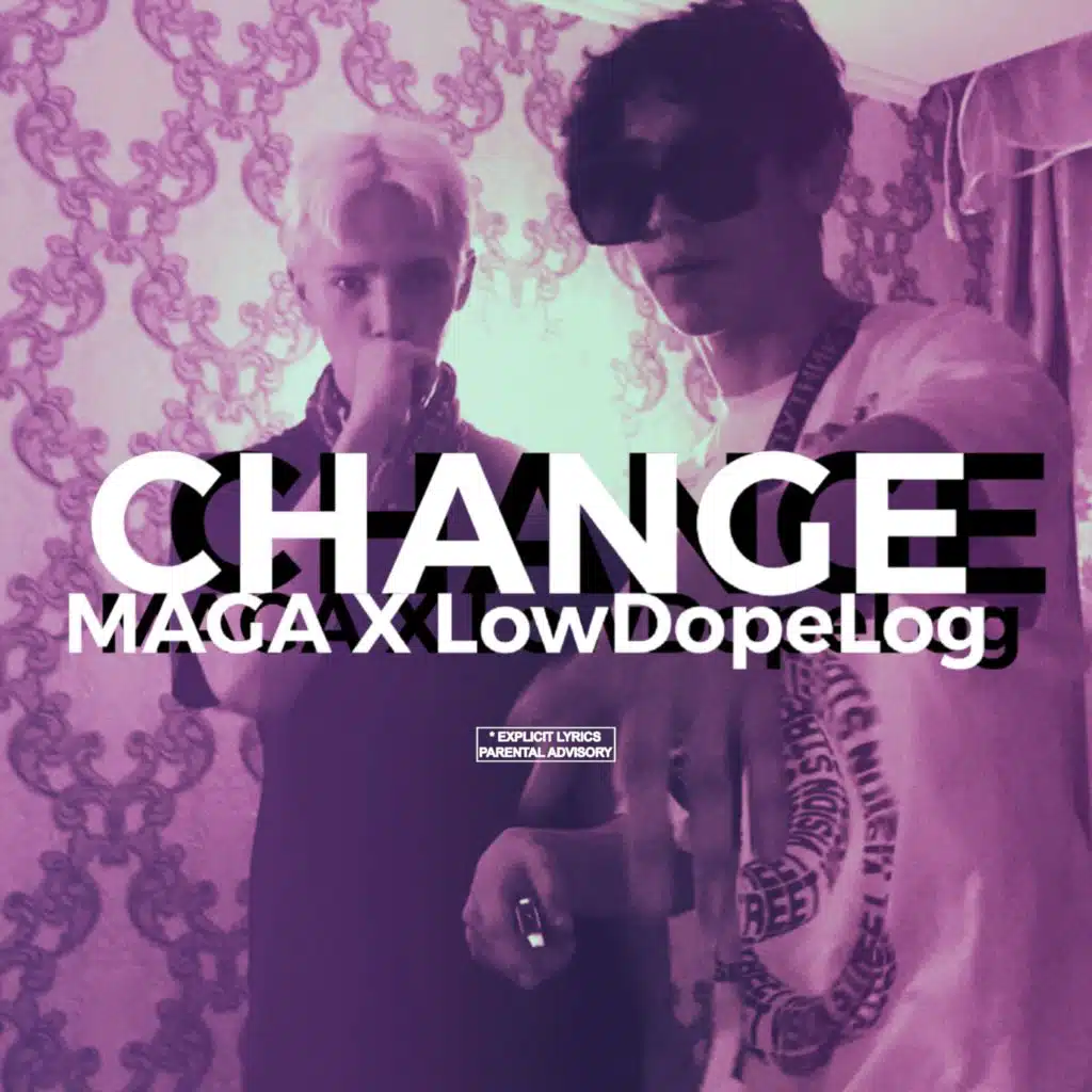 Change (feat. LowDopeLog)