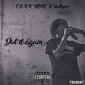 Did It Again (feat. Quillyoso)