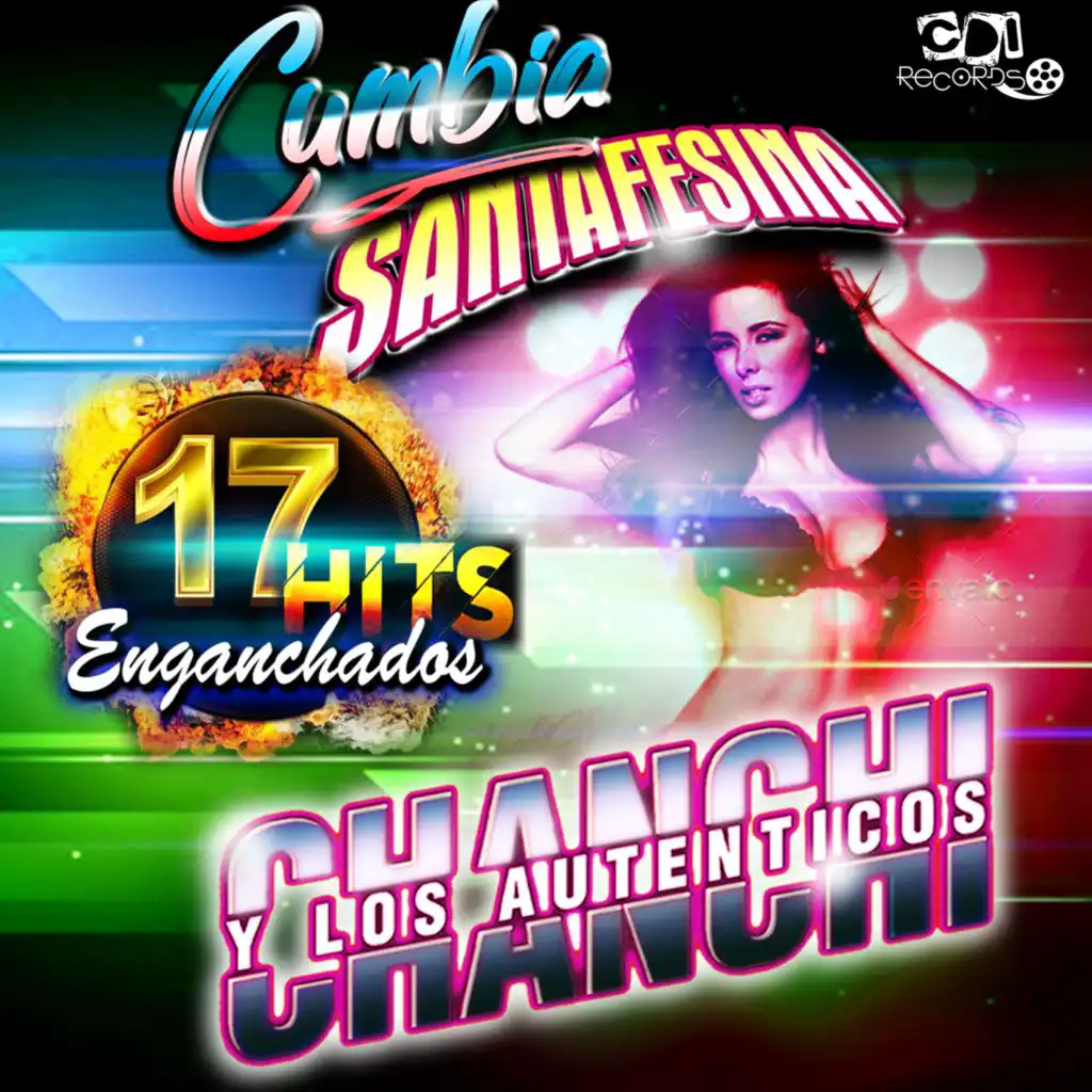 Chanchi y los Autenticos 17 Hits Enganchados