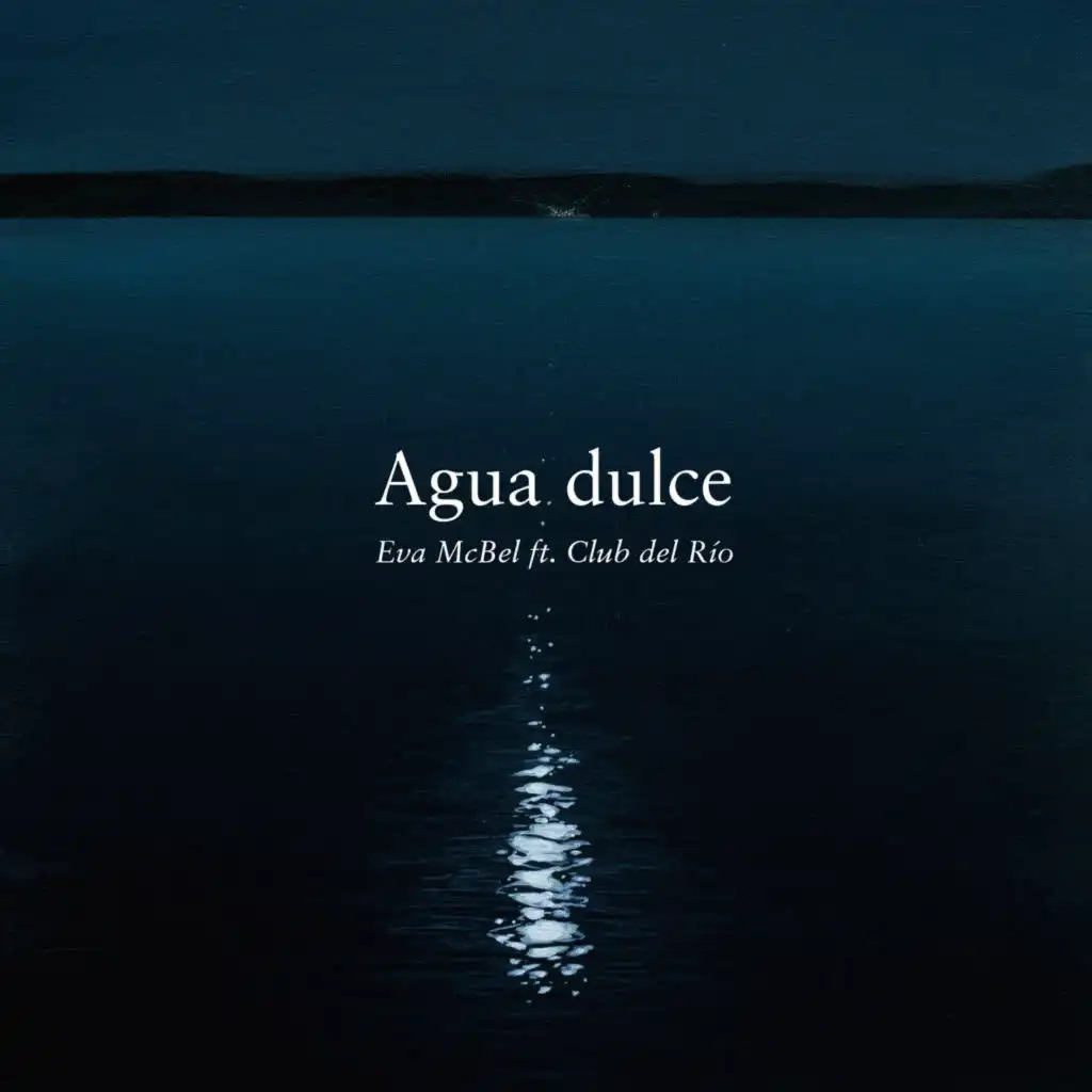 Agua Dulce (En Directo) [feat. Club del Río]