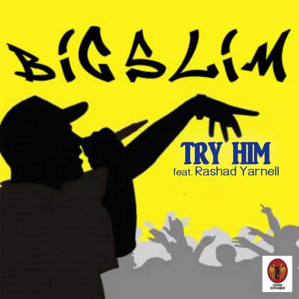 Try Him (feat. Rashad Yarnell)