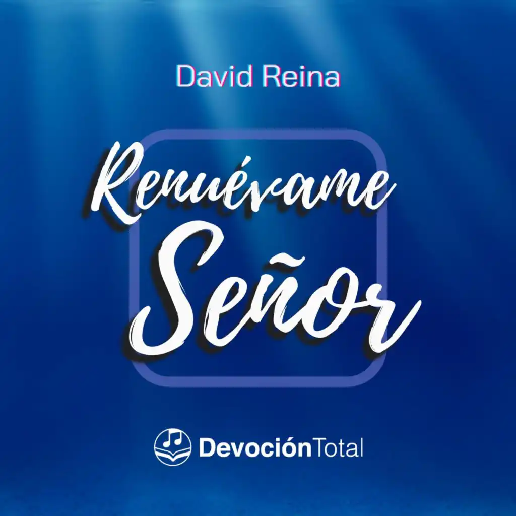 Renuévame Señor