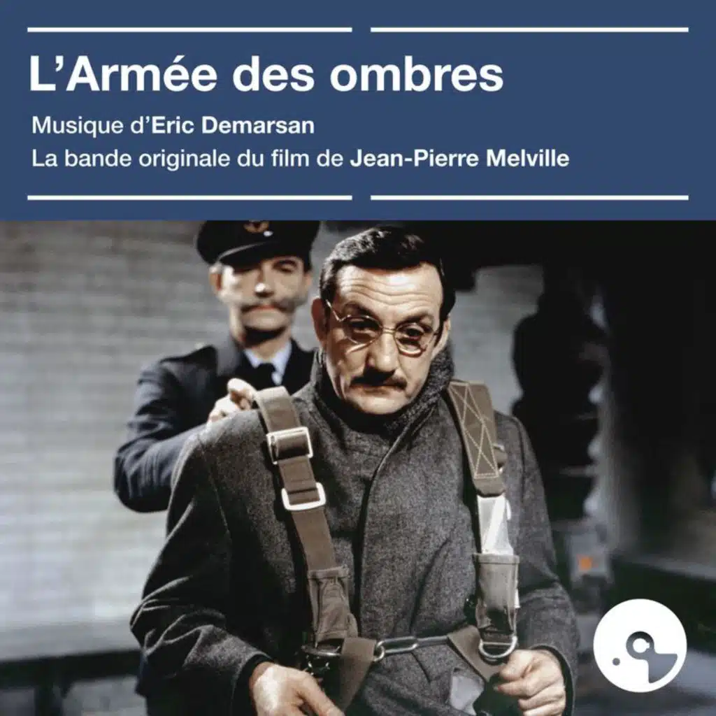La ligne de démarcation (Bande originale du film "L'armée des ombres")
