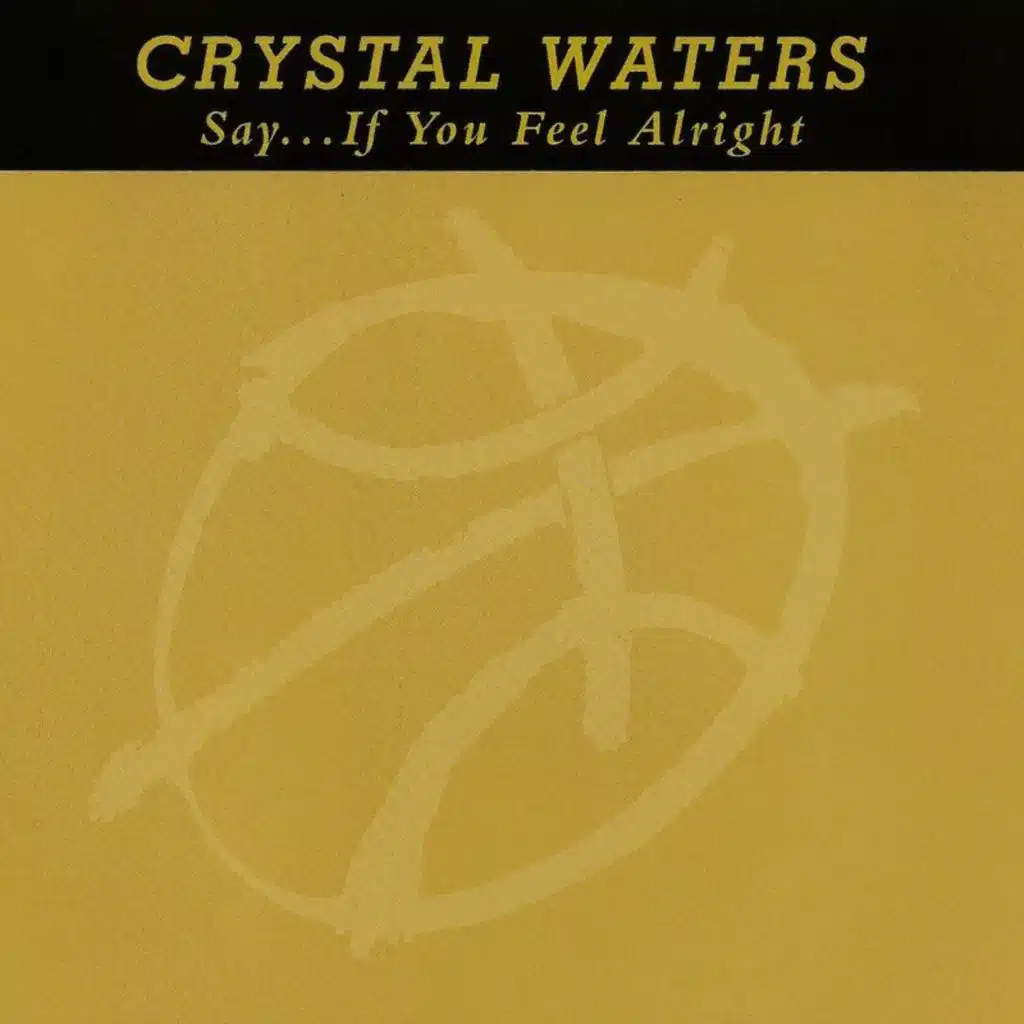 Say... If You Feel Alright