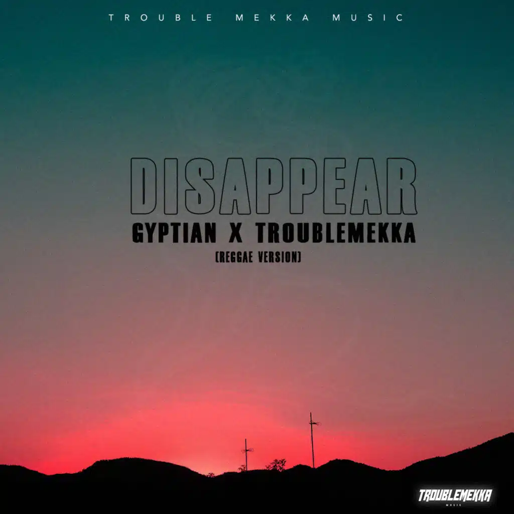 Disappear (Reggae Version)