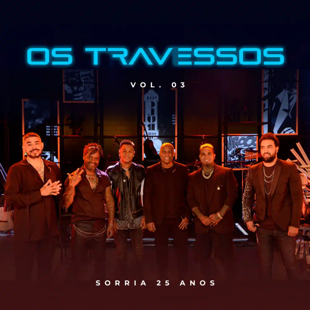 Os Travessos - Sorria Vol. 3 (Ao Vivo)