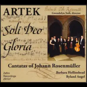 Soli Deo Gloria: Cantatas of Johann Rosenmüller