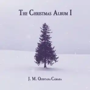 The Christmas Album I - J. M. Quintana Cámara