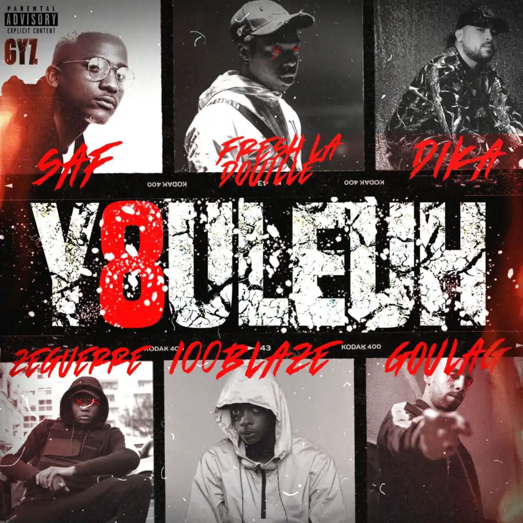 Youleuh 8 (feat. ZeGuerre, 100 Blaze, SAF, Fresh laDouille & GOULAG)