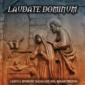 Laudate Dominum (Canti e musiche natalizie del rinascimento)
