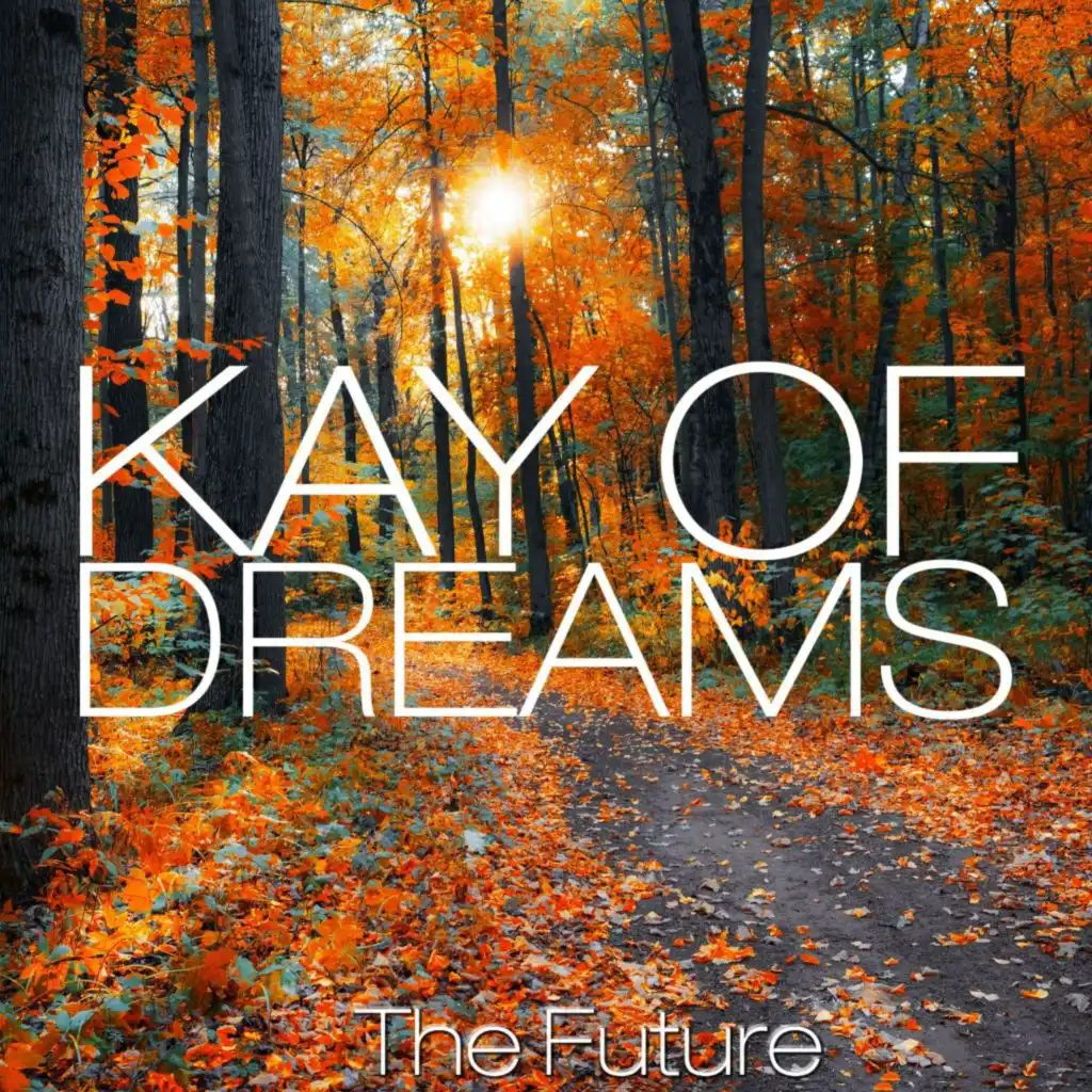 Kay Of Dreams