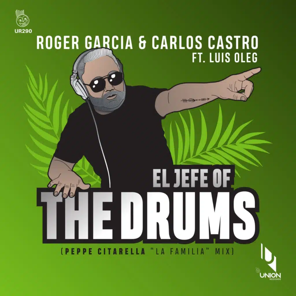 El Jefe Of The Drums (Peppe Citarella "la Familia" Mix) [feat. Luis Oleg]