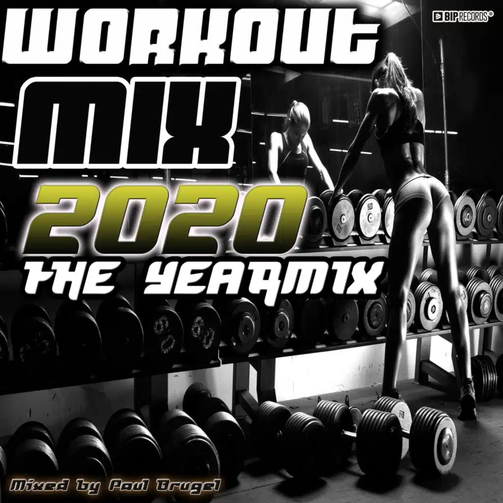 Workout Mix 2020: The Yearmix (Mixed By Paul Brugel)