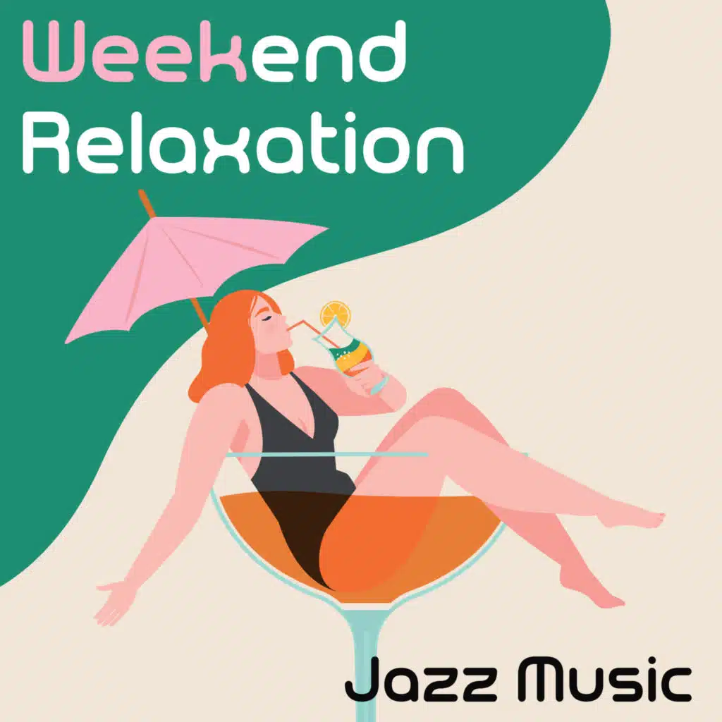 Weekend Relaxation Jazz Music: Fresh Jazz for Family Dinner, Easy Listening Saxophone Background