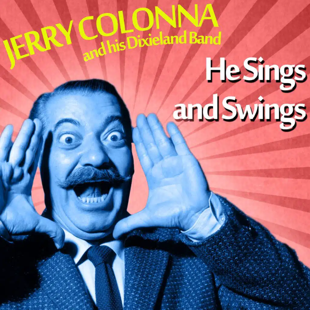Jerry Colonna and His Dixieland Band