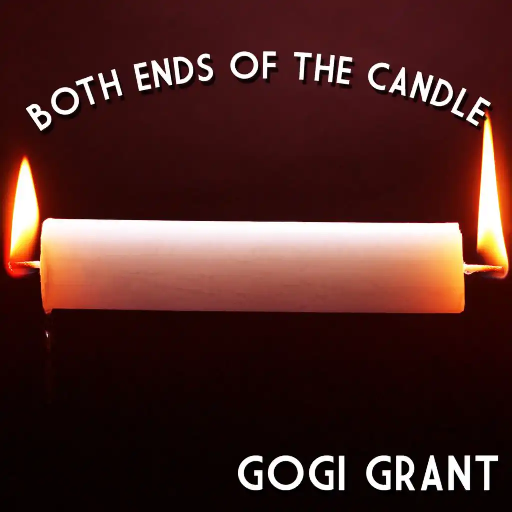 Both Ends of the Candle (Digitally Remastered)