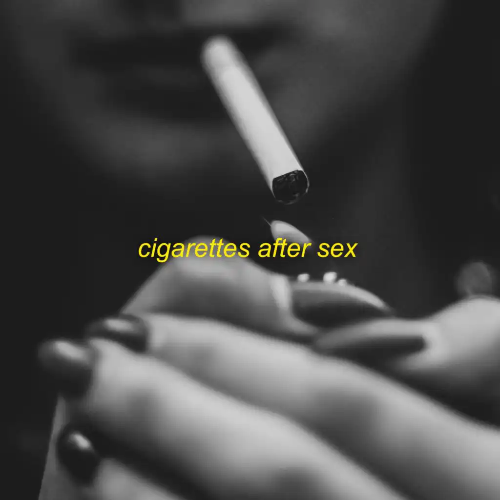 cigarettes after sex