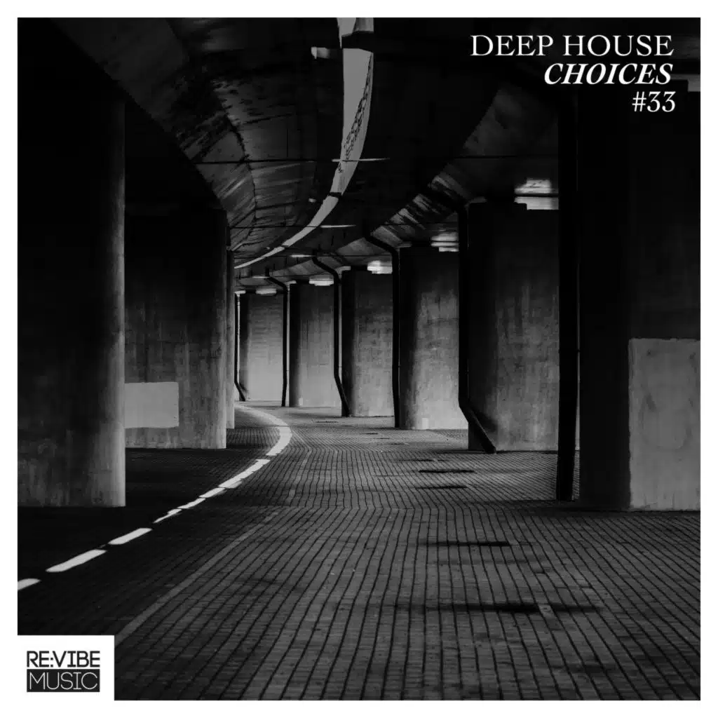Deep House Choices, Vol. 33