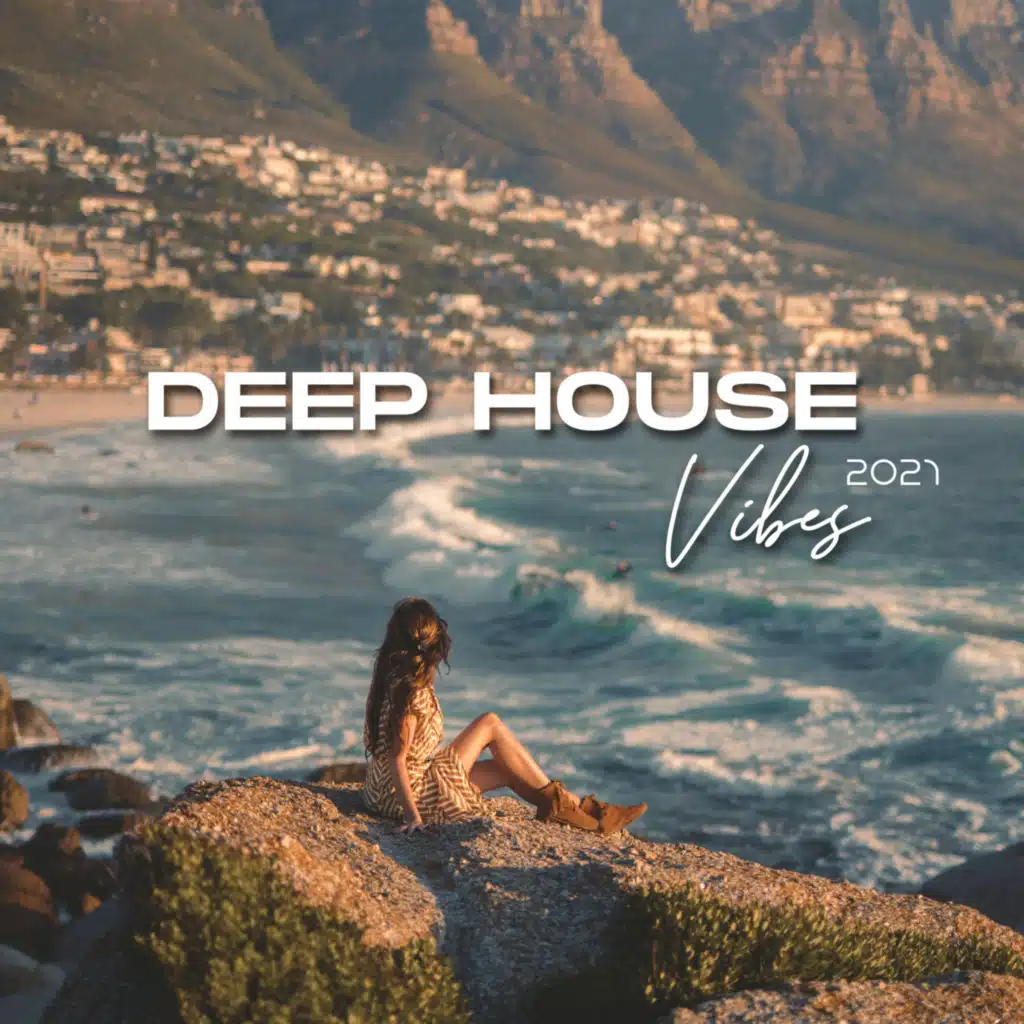Deep House Vibes 2021