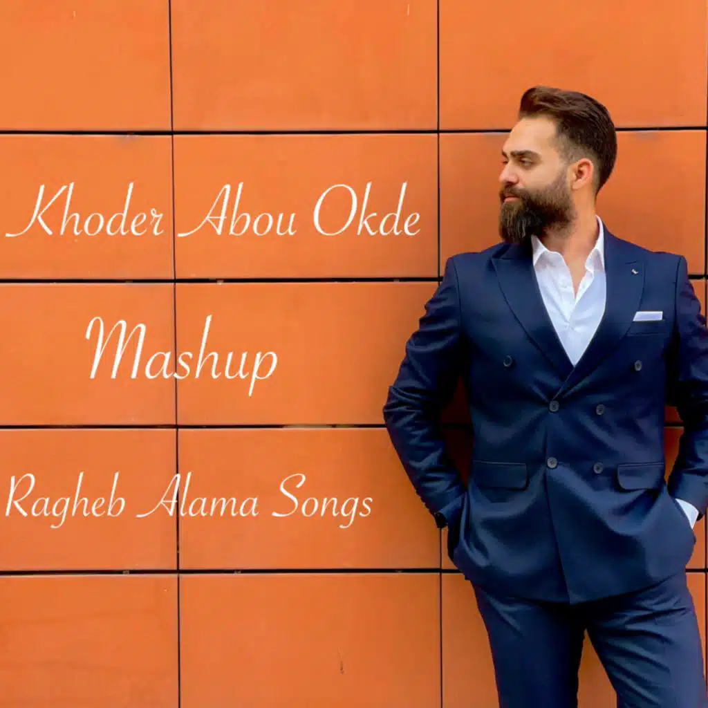 Mashup for Ragheb Alama