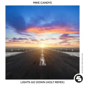Lights Go Down (Holt Remix Edit)