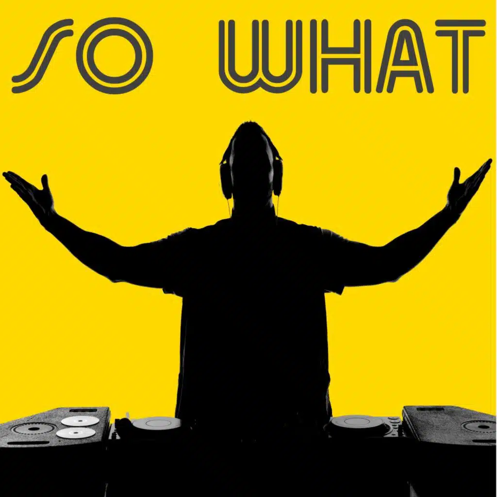 So What