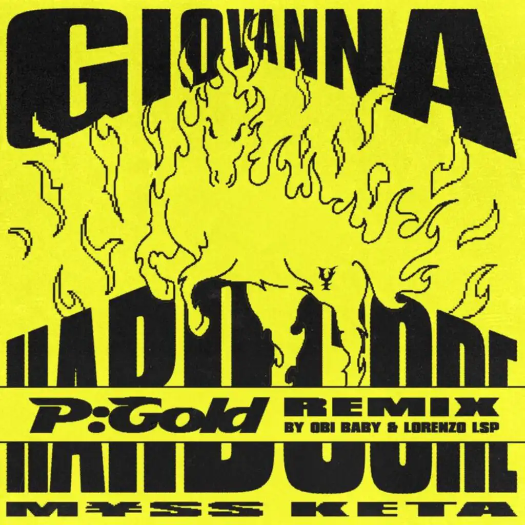 GIOVANNA HARDCORE (P:Gold Remix) [feat. Obi Baby & Lorenzo LSP]