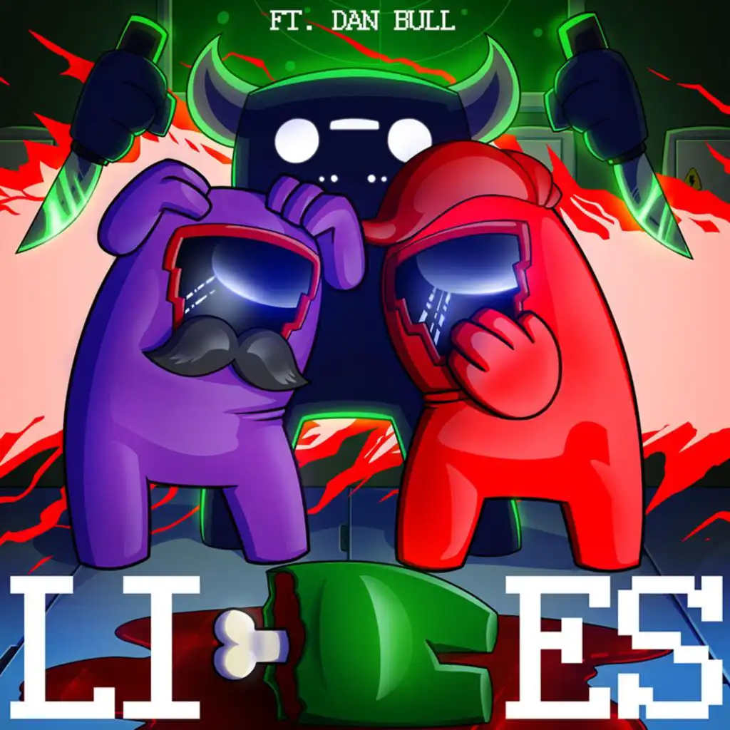 Lies (feat. Dan Bull)