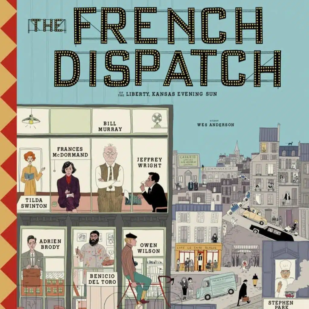 679 – The French Dispatch Review | 25.10.21