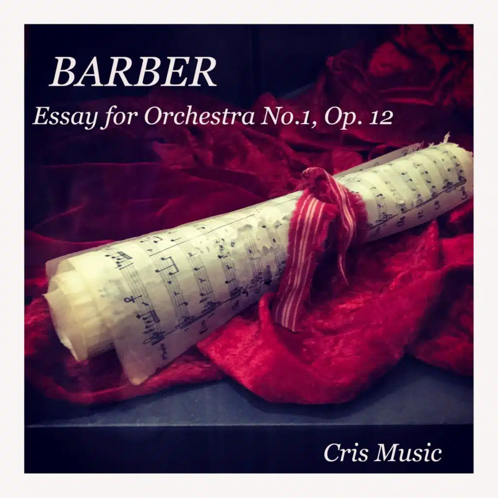 Barber: Essay for Orchestra No.1, Op.12