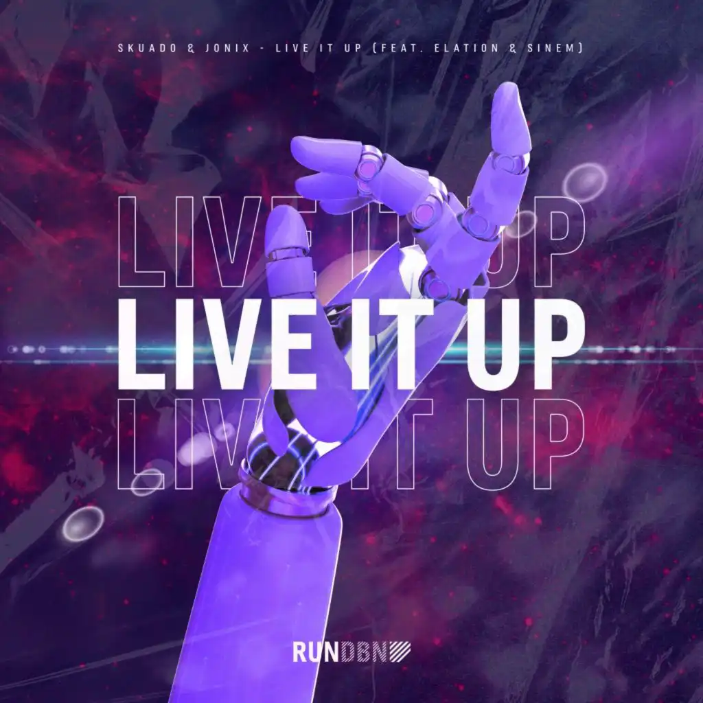 Live It Up (feat. Sinem & Elation)