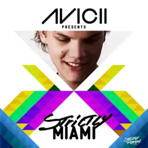 Avicii Presents Strictly Miami (DJ Edition) [Unmixed] (DJ Edition; Unmixed)