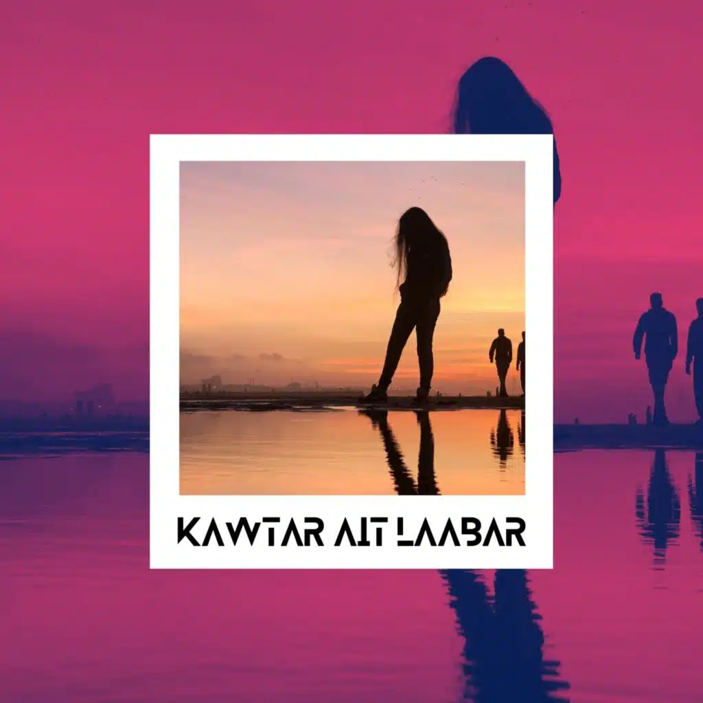 Kawtar Ait Laabar, Vol. 2