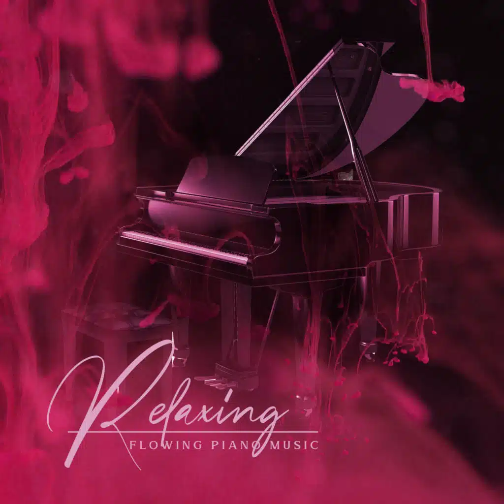 Relaxing Flowing Piano Music