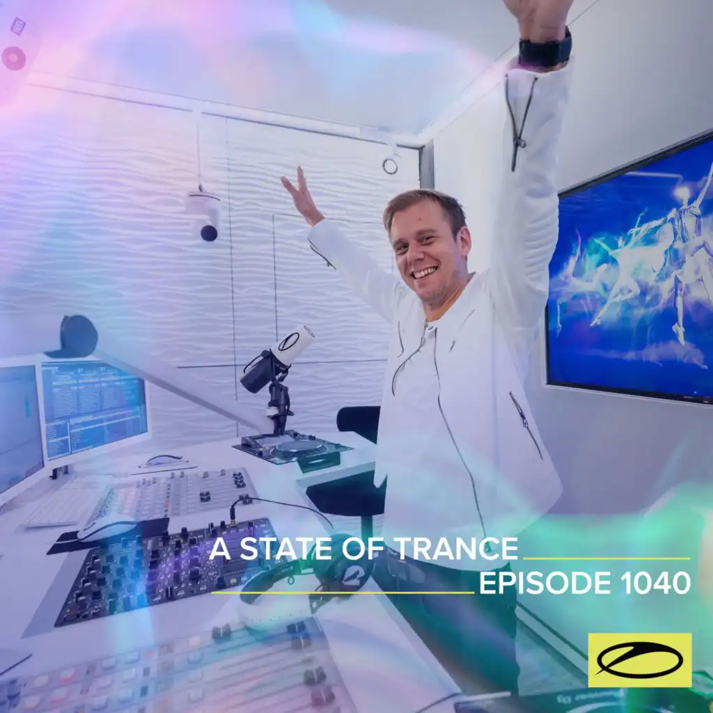 A State Of Trance (ASOT 1040) (Coming Up)